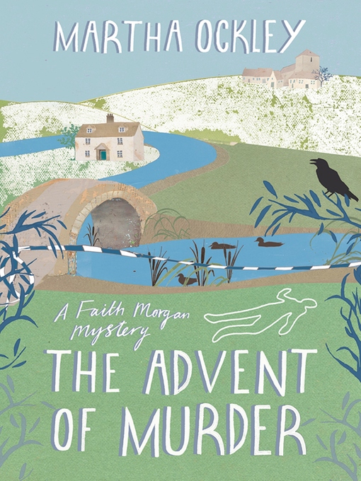 Title details for The Advent of Murder by Martha Ockley - Available